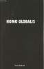 Homo Globalis - Homo sapiens sapiens global. Collecitf