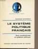 "Le système politique français - Droit constitutionnel et systèmes politiques - ""Thémis science politique""". Duverger Maurice