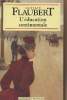 "L'éducation sentimentale - ""Classiques français""". Flaubert Gustave