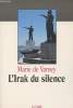 "L'Irak du silence -""Le Nadir""". De Varney Marie