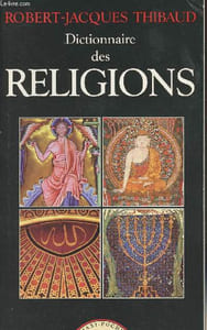"Dictionnaire des religions - ""Maxi-poche, références"""