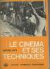 Le cinéma et ses techniques - 5e édition. Wyn Michel