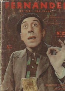 Visages et contes du cinéma n°25 - Fernandel, sa vie, ses films