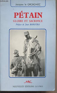 Pétain, gloire et sacrifice