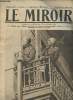 Le Miroir, 6e année n°125 dim. 16 avril 1916 - Les généraux Sarrail et Mouchopoulos regardant canonner des aviatiks à Salonique - Le bombardement en ...