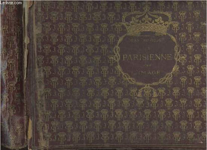 La Parisienne par l'image, 3 siècle de grâces féminines