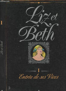 Liz et Beth - n°1 Entrée de ses vices