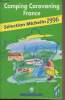 Camping Caravaning France - Sélection Michelin 1996. Collectif