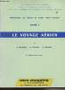 Préparation au brevet de pilote privé d'avion - Tome I : Le voyage aérien - 8e édition mise à jour. Belliard R./Forgeat R./Hémond A.