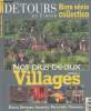 Détours en France - Hors série collection - Nos plus beaux villages, numéro 1 - Alsace, Bretagne, Limousin, Normandie, Provence... Maisons de couleur, ...