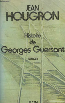 histoire de Georges Guersant. Hougron Jean