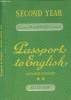 Second Year - Passport to English, junior course tome 2. Capelle G./Garnier M./Girard D.