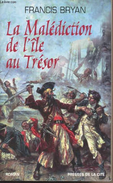 La malédiction de l'île au trésor. Bryan Francis