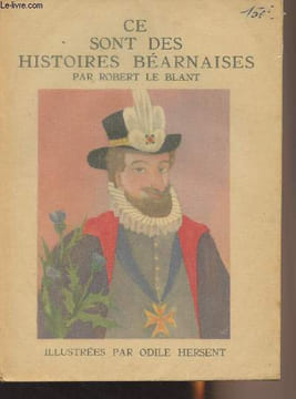 Ce sont des histoires béarnaises. Le Blant Robert