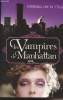Les vampires de Manhattan. De La Cruz Melissa