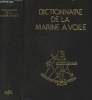 Dictionnaire de la marine à voile. Bonnefoux et Paris