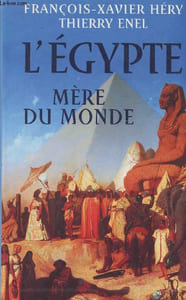 L'Egypte mère du monde