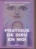 "Pratique de Dieu en moi - collection ""Métaphysique""". Cedeno Rubén