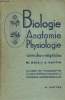 Biologie Anatomie Physiologie animales et végétales - Classe de philosophie, mathématiques, sciences expérimentales. Oria M./Raffin J.