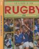 Le livre d'or du rugby 1998. Albaladejo Pierre/Cormier Jean