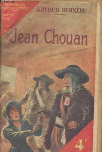 "Jean Chouan - ""Romans de cape et d'épée"""