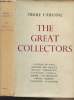The Great Collectors. Cabanne Pierre