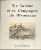 La Cuisine et la Campagne de Provence. Clayton Gerald