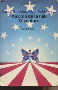 "Au coin de la rue, l'aventure - ""Fiction & cie"""