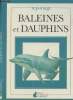 Reportage - Baleines et dauphins. Stonehouse Bernard