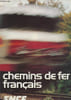 Chemins de fer fran&ccedil;ais. Collectif