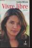 Vivre libre - Document. M&eacute;liane Loubna