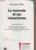 "La monnaie et ses mécanisme - 5e édition - Collection ""Repères""". Plihon Dominique