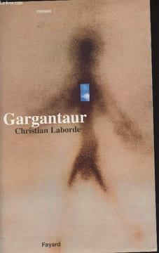 Gargantaur. Laborde Christian