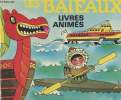 Les bateaux - Livres anim&eacute;s. Collectif