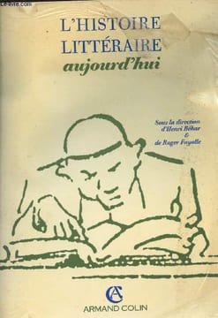 L'histoire littéraire aujourd'hui. Collectif