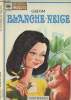 Blanche-Neige - CBS Disque Livre - Adaptation de Jeanne Cappe et Francis Scaglia. Grimm