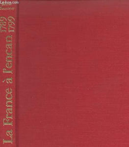 La France à l'encan 1789-1799 - Exode des objets d'art sous la Révolution