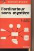 "L'ordinateur sans mystère - ""Science-poche""". Lauret A./Arnion F.