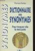 Dictionnaire des synonymes pour trouver vite le mot juste. Decker Thomas