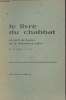 Le livre du Chabbat - Recueil de textes de la littérature juive - 2e édition. Pallière A. et Liber M.