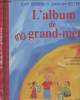 L'album de ma grand-mère. Barbara Diane et Beccaria Dominique