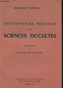 Dictionnaire pratiques des sciences occultes - collection La lanterne d'Hermès. Verneuil Marianne