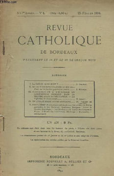 Revue catholique de Bordeaux - XVIe année - n°4 - 25 février 1894 - La patrie de Clément V - Le club des sans-culottes de Bourg - Contribution à ...