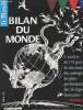 Le Monde - Hors série 2001 - Bilan du monde - L'analyse de 174 pays - Le classement des entreprises les plus performantes des 26 régions françaises. ...