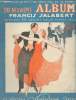 Dix-neuvième album Francis Salabert, contient 25 danses pour piano seul. Salabert Francis