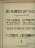 Les maîtres du violon, douze cahiers d'études - The masters of the violin - Los Maestros del violin - Meister-etüdenschule für violine. Crickboom ...