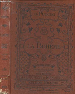 La bohème, quatre actes de MM. G. Giacosa et L. Illica - Version française de M. Paul Ferrier - Musique de Giacomo Puccini - Partition pour chant et piano
