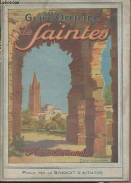 Guide officiel de Saintes et son arrondissement. Collectif