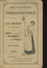 Petit dictionnaire de th&eacute;rapeutique suivi d'une liste alphab&eacute;tique illustr&eacute;e des objets, instruments et appareils de l'art m&eacute;dical. Collectif