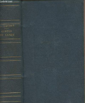 Oeuvres d'Alphonse Daudet - Contes du lundi. Daudet Alphonse